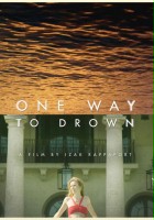 plakat filmu One Way to Drown