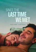 plakat filmu Desde la última vez que nos vimos