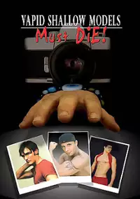 Plakat filmu Vapid Shallow Models Must Die!