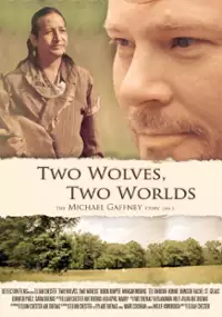 Plakat filmu Two Wolves, Two Worlds