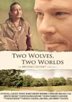 plakat filmu Two Wolves, Two Worlds