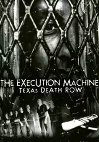 Plakat filmu The Execution Machine: Texas Death Row