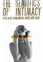 plakat filmu Semiotics of Intimacy