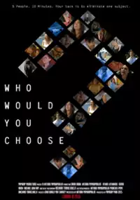 Plakat filmu Who Would You Choose?