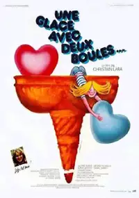 Plakat filmu Une glace avec deux boules ou je le dis à maman