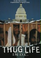 plakat filmu Thug Life in D.C.