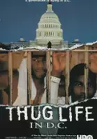 plakat filmu Thug Life in D.C.