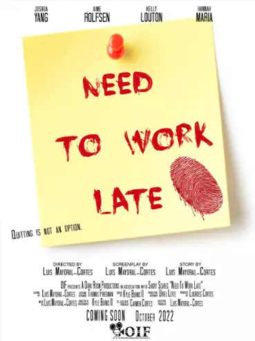 Plakat filmu Need to Work Late