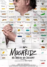 Plakat filmu Mugaritz. Sin pan ni postre