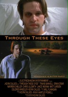 plakat filmu Through These Eyes