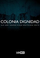 plakat filmu Colonia Dignidad - Aus dem Innern einer deutschen Sekte