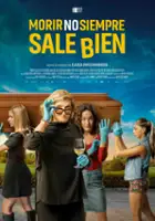 plakat filmu Morir no siempre sale bien