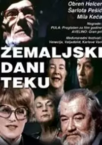 Plakat filmu Zemaljski dani teku