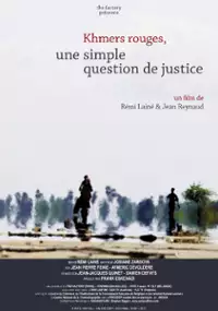 Plakat filmu Khmers Rouges, une simple question de justice