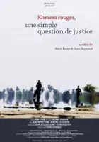plakat filmu Khmers Rouges, une simple question de justice