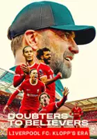 plakat serialu Doubters to Believers Liverpool FC: Klopp's Era