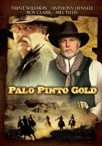Plakat filmu Palo Pinto Gold 