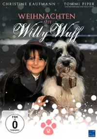 Plakat filmu Weihnachten mit Willy Wuff II - Eine Mama f&uuml;r Lieschen