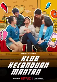 Plakat serialu Klub zakochanych w byłych