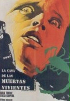 plakat filmu La Casa de las muertas vivientes