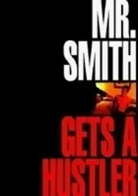Plakat filmu Mr. Smith Gets a Hustler