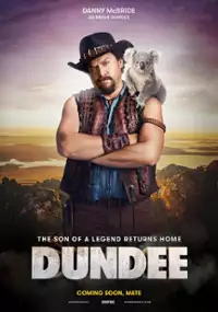 Plakat filmu Tourism Australia: Dundee - The Son of a Legend Returns Home