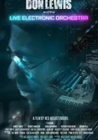 Plakat filmu Don Lewis i The Live Electronic Orchestra