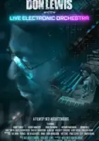 plakat filmu Don Lewis i The Live Electronic Orchestra