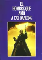plakat filmu Człowiek kt&oacute;ry kochał Tańczącą Kotkę