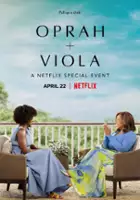 plakat programu TV Oprah i Viola: Wydarzenie specjalne Netflix