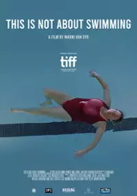 Plakat filmu This Is Not About Swimming