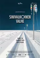 plakat filmu Sinivalkoinen valhe