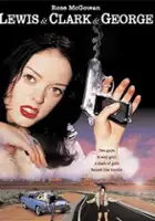 plakat filmu Lewis & Clark & George