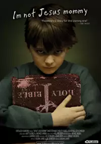 Plakat filmu I'm Not Jesus Mommy
