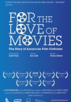 plakat filmu For the Love of Movies: The Story of American Film Criticism