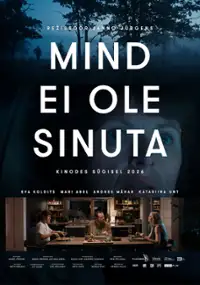 Plakat filmu Mind ei ole sinuta