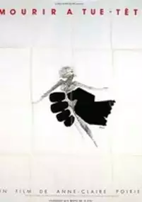 Plakat filmu Mourir à tue-tête