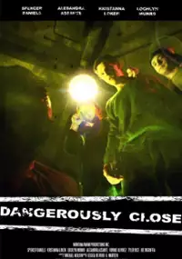 Plakat filmu Dangerously Close