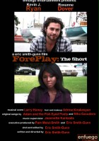 plakat filmu ForePlay: The Short
