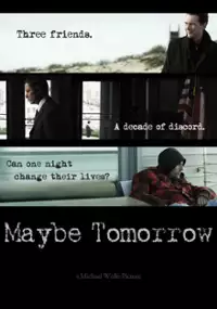 Plakat filmu Maybe Tomorrow