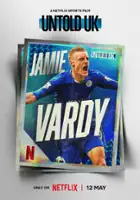 plakat filmu Sportowe opowieści z Wielkiej Brytanii: Jamie Vardy