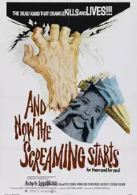 Plakat filmu And Now the Screaming Starts!