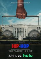 plakat filmu Hip-Hop and the White House