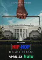 plakat filmu Hip-Hop i Biały Dom