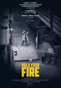 Plakat filmu Hold Your Fire