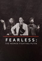 plakat filmu Fearless: The Women Fighting Putin