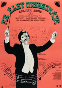 Plakat filmu Az Élét muziskája - Kálmán Imre