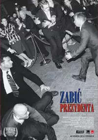 Plakat filmu Zabić prezydenta
