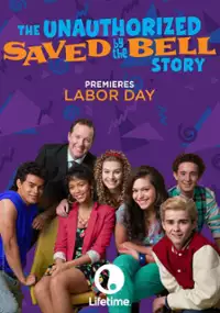 Plakat filmu The Unauthorized Saved by the Bell Story