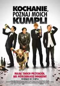 Plakat filmu Kochanie, poznaj moich kumpli